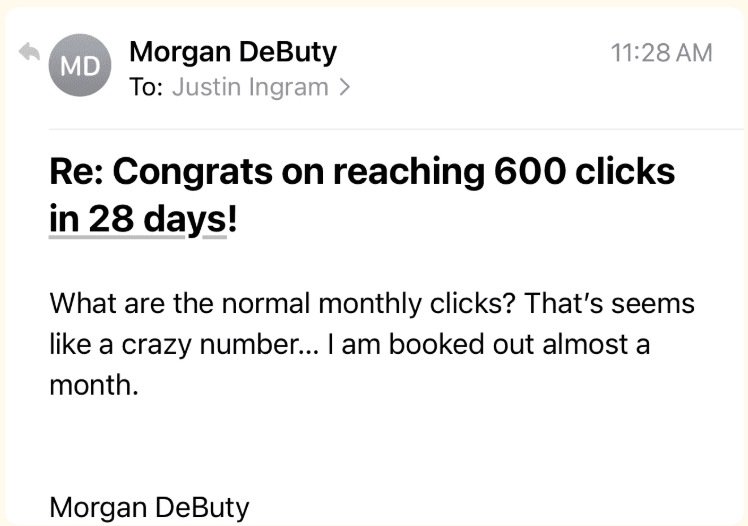 Email from Morgan DeButy: Congrats on reaching 600 clicks in 28 days